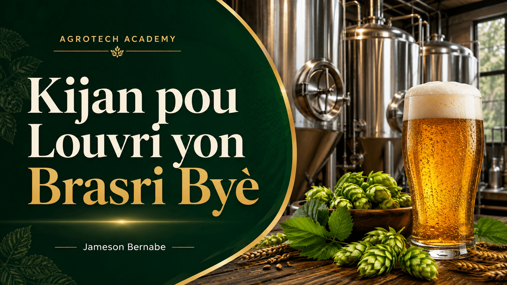 Kijan pou Louvri yon Brasri Byè